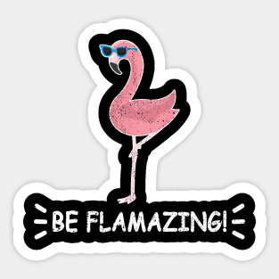Pink Flamingo Be Flamazing Sticker